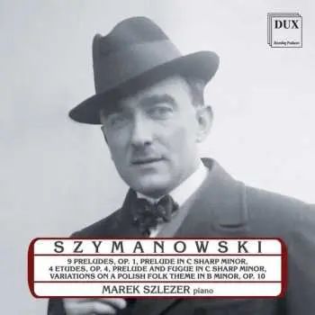 CD Karol Szymanowski: Klavierwerke