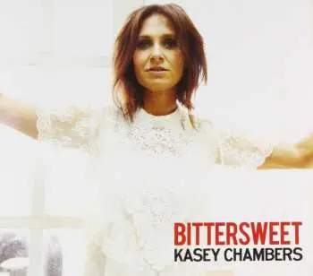 CD Kasey Chambers: Bittersweet