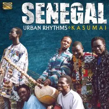 CD Kasumai: Senegal - Urban Rhythms