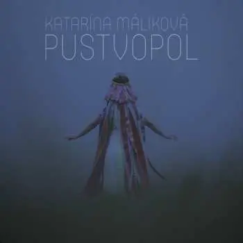 CD Katarína Máliková: Pustvopol