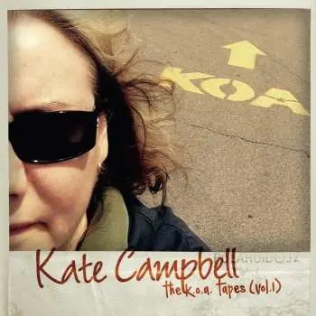 CD Kate Campbell: The K.O.A. Tapes (Vol. 1)