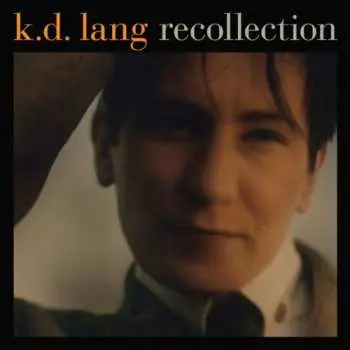 2CD k.d. lang: Recollection