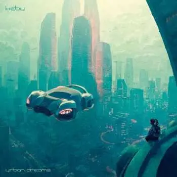 2LP Kebu: Urban Dreams