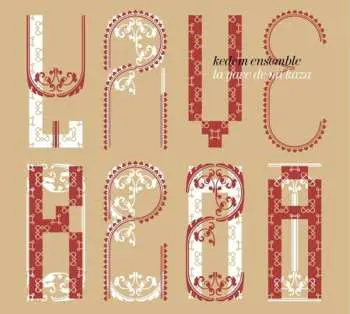 CD Kedem Ensemble: La Yave De Mi Kaza
