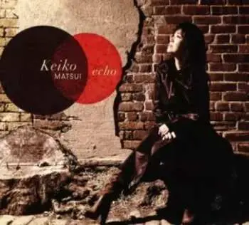 CD Keiko Matsui: Echo