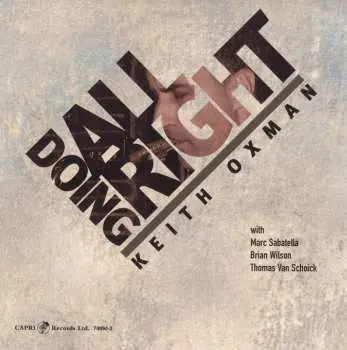 CD Keith Oxman: Doing All Right
