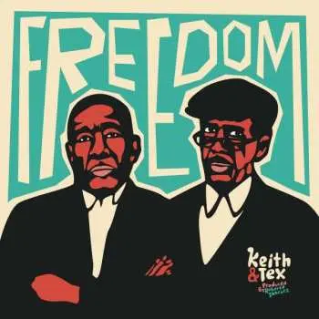 CD Keith & Tex: Freedom