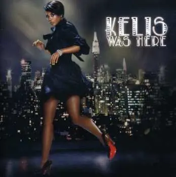CD Kelis: Kelis Was Here