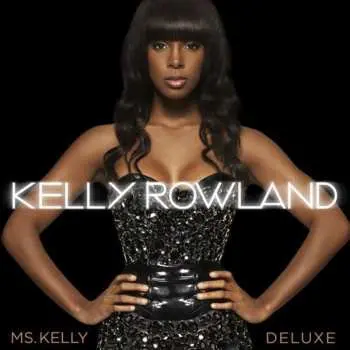 CD Kelly Rowland: Ms. Kelly DLX