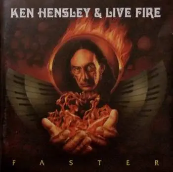 CD Ken Hensley & Live Fire: Faster
