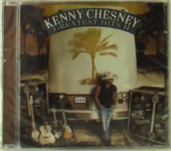 CD Kenny Chesney: Greatest Hits II