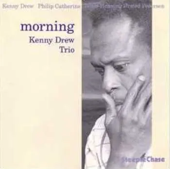 CD The Kenny Drew Trio: Morning
