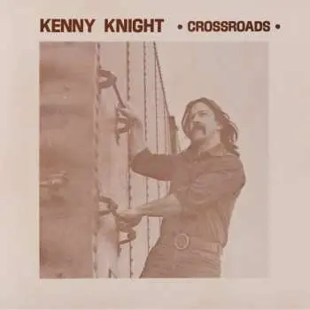 LP Kenny Knight: Crossroads