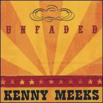 CD Kenny Meeks: Unfaded