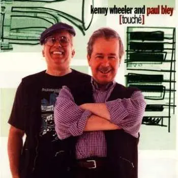 CD Kenny Wheeler: [Touché]