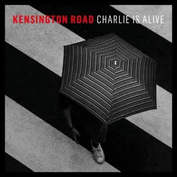 LP Kensington Road: Charlie Is Alive  CLR | LTD