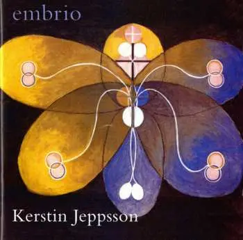 CD Kerstin Jeppsson: Embrio