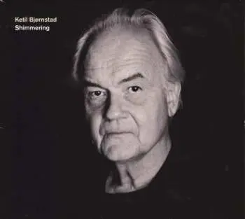 CD Ketil Bjørnstad: Shimmering