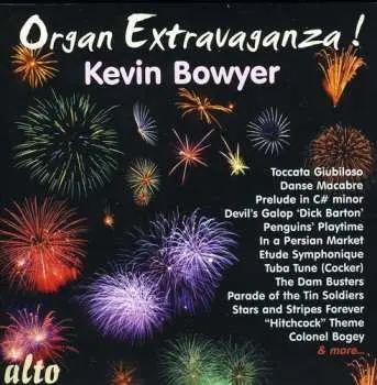 CD Kevin Bowyer: Organ Extravaganza