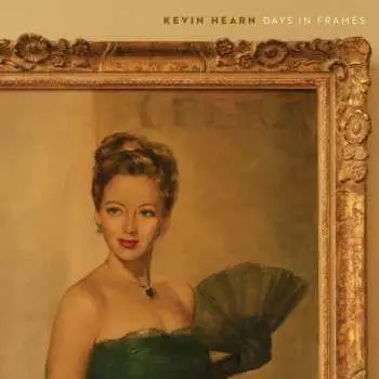 LP Kevin Hearn: Days in Frames