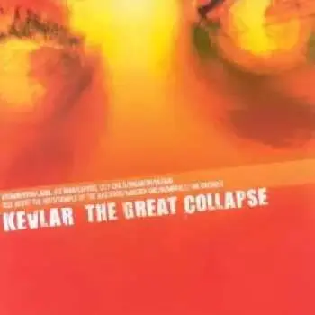 LP Kevlar: The Great Collapse