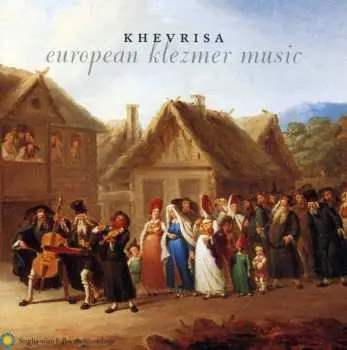 CD Khevrisa: European Klezmer Music