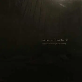 2LP Kid Koala: Music To Draw To: Io