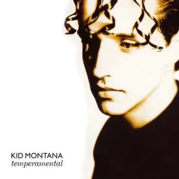 2CD Kid Montana: Temperamental + Singles