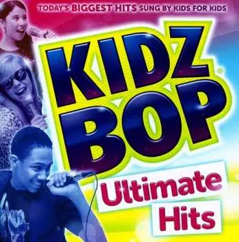 CD Kidz Bop Kids: Ultimate Hits