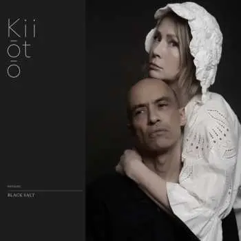 LP Kiiōtō: Black Salt