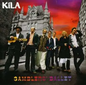 CD Kíla: Gamblers' Ballet