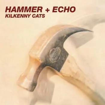 LP Kilkenny Cats: Hammer + Echo CLR | LTD