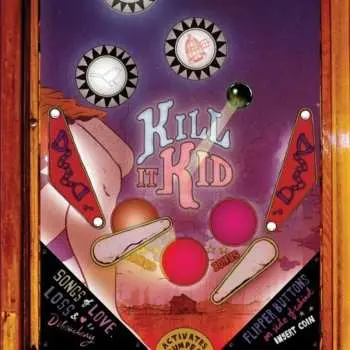 CD Kill It Kid: Kill It Kid