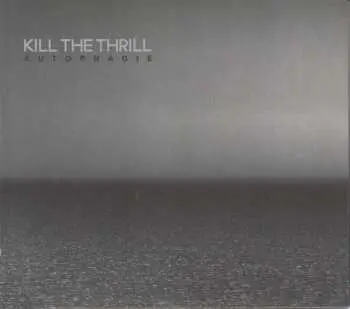 CD Kill The Thrill: Autophagie LTD | DIGI