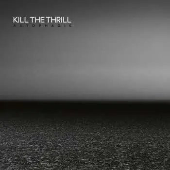 2LP Kill The Thrill: Autophagie