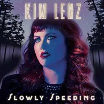 CD Kim Lenz: Slowly Speeding