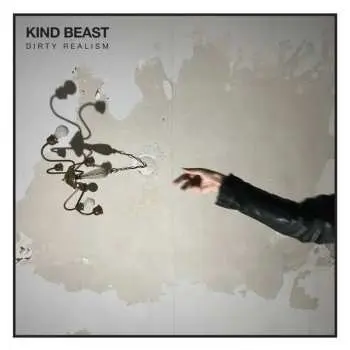 LP Kind Beast: Dirty Realism