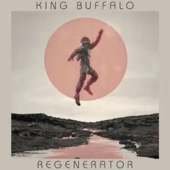 LP King Buffalo: Regenerator LTD | CLR