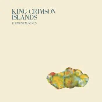 LP King Crimson: Islands (Elemental Mixes)