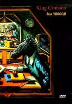 DVD King Crimson: Deja VROOOM