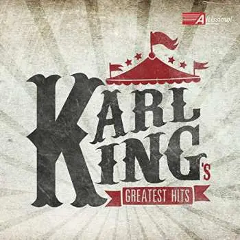 CD King: Karl King's Greatest Hits