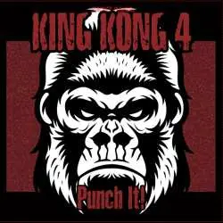 LP The King Kong 4: Punch It!