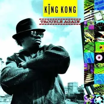 LP King Kong: Trouble Again