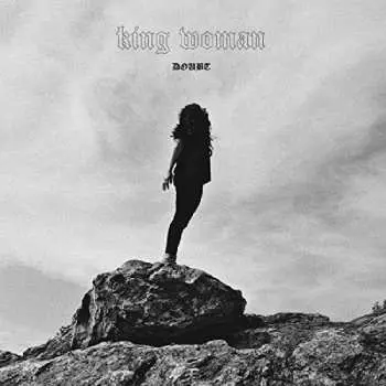 LP King Woman: Doubt