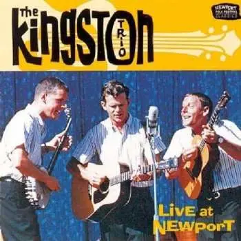 CD Kingston Trio: Live At Newport