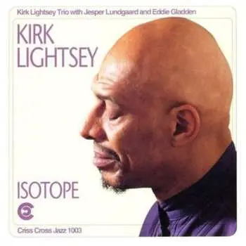 CD Kirk Lightsey Trio: Isotope