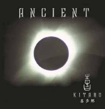 CD Kitaro: Ancient
