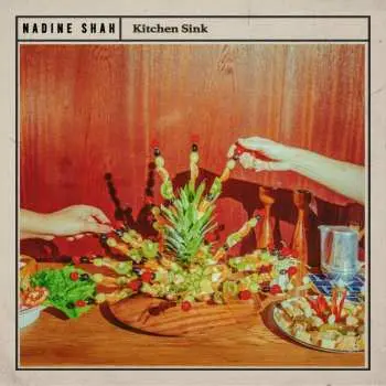 CD Nadine Shah: Kitchen Sink