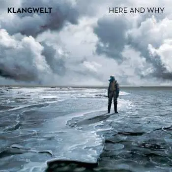 CD Klangwelt: Here And Why