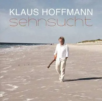 CD Klaus Hoffmann: Sehnsucht
